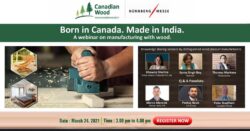 Manufacturing with wood webinar by Canadian Wood, canadian wood webinar born in canada made in india
