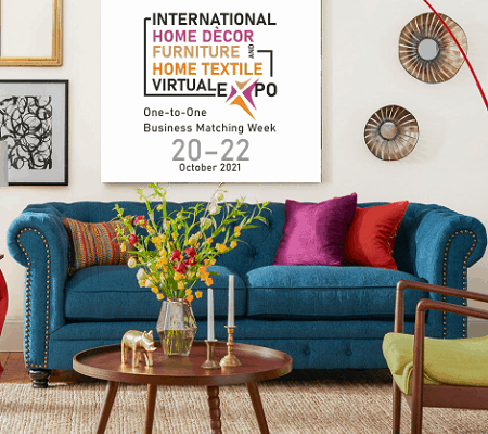 International Home Décor, Furniture & Home Textile Virtual Expo 2021 will take place from 20 October to 22 October.